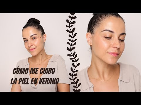 Cómo me cuido la Piel en Verano | Qué productos utilizo