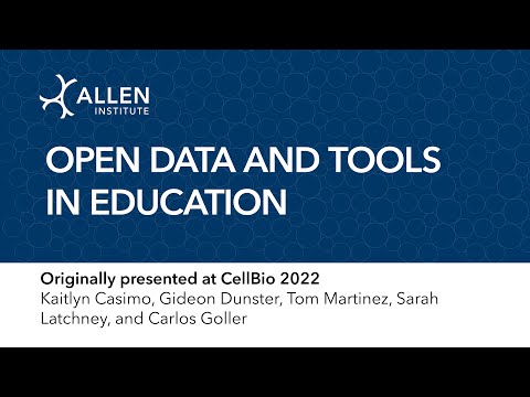 Open Data and Tools in Education: Panel session from CellBio 2022