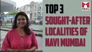 Top 3 Sought-After Localities of Navi Mumbai | Vashi | Panvel | Kharghar