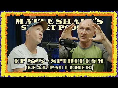 Ep 525 - Spirit Gym (feat. Paul Chek)