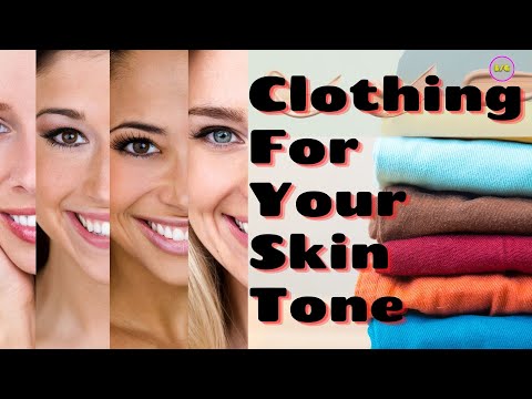 Clothing  For Your Skin Tone #skintone #fashion #trend #clothing #lifestyle #color #skintype #beauty