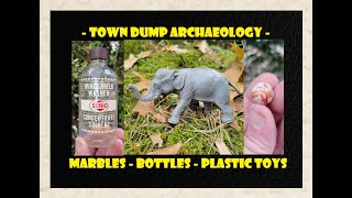 Dump Digging Archaeology - Marbles - Toys - Bottle Digging - Antiques - Elephant - Documentary -