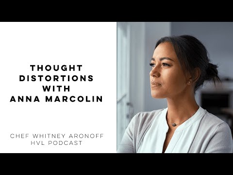 Thought Distortions with Anna Marcolin