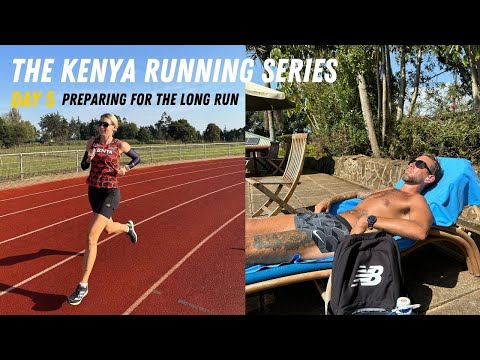 The Running Hub in Kenya - Day 5 - Preparing for the Long Run