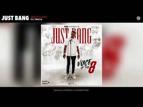 JUST BANG - Night & Day (Official Audio) (feat. Two14)