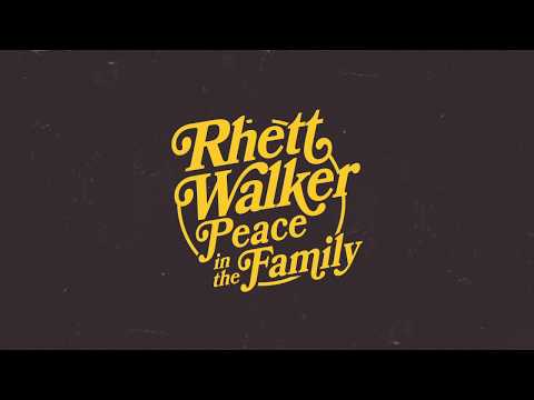 Rhett Walker - Peace in the Family (Official Audio)