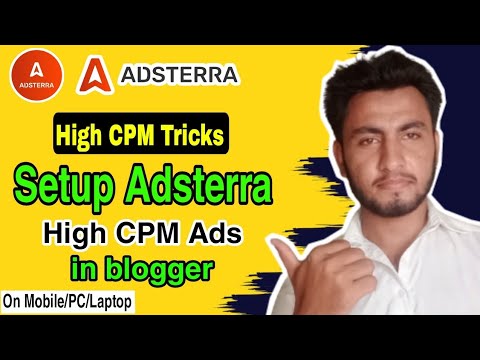 adsterra high cpm trick. Setup Adsterra High Cpm Ads in Blogger. Adsterra cpm.