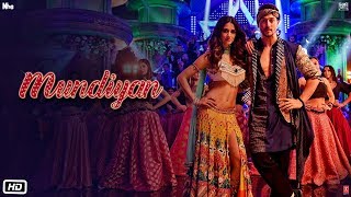 Baaghi 2: Mundiyan Song | Tiger Shroff, Disha Patani | Ahmed Khan ,Sajid Nadiadwala, Navraj, Palak