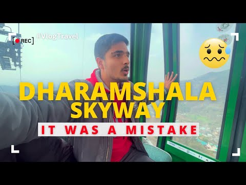 DHARAMSHALA SKYWAY | HIMACHAL PRADESH | DHARAMSHALA | MCLEODGANJ