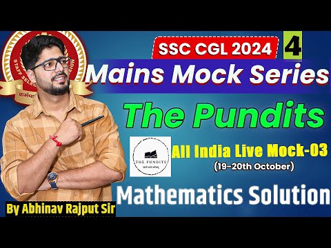 The Pundits All India Live Mock-03 I Mathematics Solution I SSC CGL 2024 Mains Mock Series I Mock-04