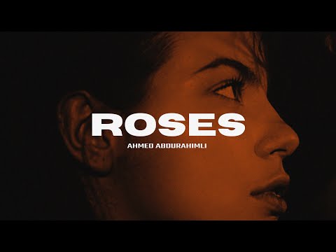 Ahmed Abdurahimli - Roses