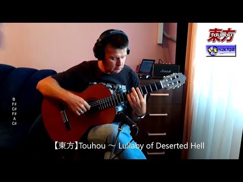 【東方】Touhou ～ Lullaby of Deserted Hell ～ fingerstyle guitar