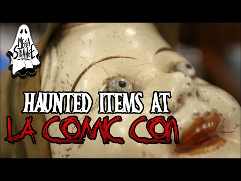 Searching For Haunted Items at LA Comic Con - Mega Strange #61