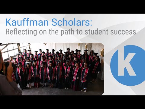 Kauffman Scholars: Reflecting on the path to student success