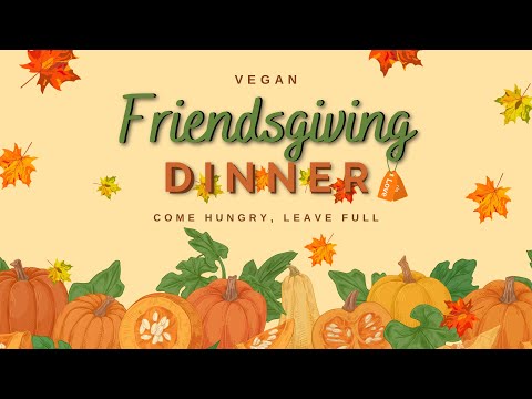 Vegan Thanksgiving Event | Atlanta | Nov 25th, 2023