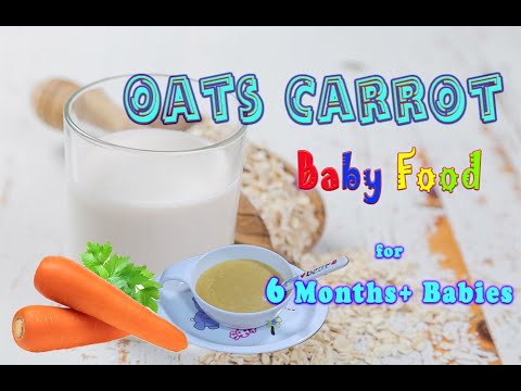 Oats Carrot Baby Food || Breakfast for 6 Months plus Babies