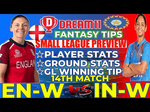 EN-W vs IN-W Dream11|EN-W vs IN-W Dream11 Prediction|EN-W vs IN-W Dream11 Team| TODAY