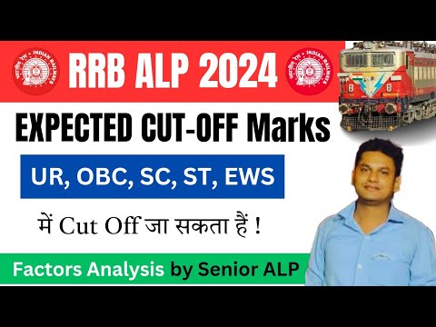 RRB ALP में Expected Cut Off Marks कितना जा सकता हैं ! Factors Analysis RRB ALP Cut Off Marks 2024