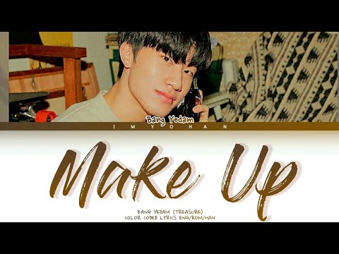 Bang Yedam (TREASURE) - Make Up (Color Coded Lyrics Han/Eng/Rom