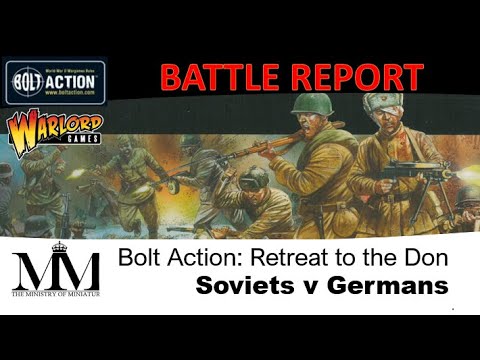 Bolt Action Battle Report: Retreat to the River Don Soviets v Germans #warlordgames #boltaction