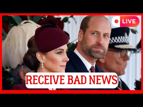 ROYALS IN SHOCK! PRINCE WILLIAM AND KATE MIDDLETON RECEIVE BAD NEWS BEFORE CHRISTMAS