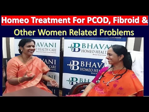 Homeo Treatment for PCOD, Fibroid & Other Women Related Problems