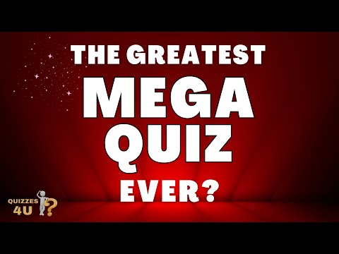 The Greatest General Knowledge Mega Quiz | 100 Questions