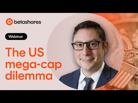 [Webinar] The US mega-cap dilemma and equity index investing