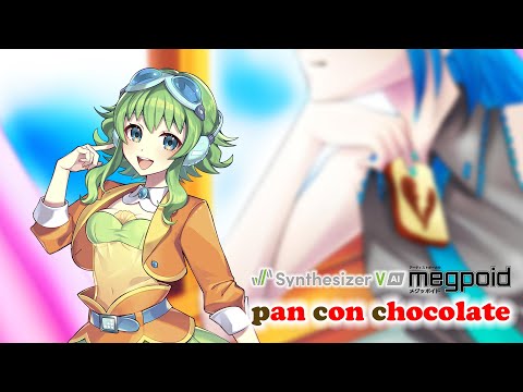 【SYNTH V MEGPOID AI】 AlexTrip Sands Ft. GUMI - Pan con Chocolate (Modo en Español)