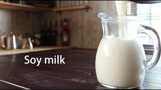 自家製豆乳の作り方　【music】 Soy milk