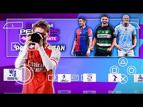 eFootball PES 2025 PPSSPP Update Lastest Transfer English version Fix UCL Camera Ps5 Best Graphics