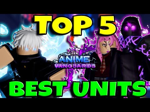 Top 5 BEST Units In Update 1.5 | Anime Vanguards