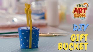 The Art Room - DIY Gift Bucket | Decorative Gift Basket | Easy & Fun Crafts for Kids