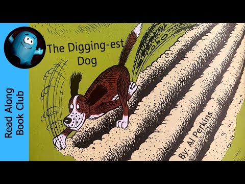 The Digging-est Dog 🐶 Easy To Read Along Book Read By Mr. Nick