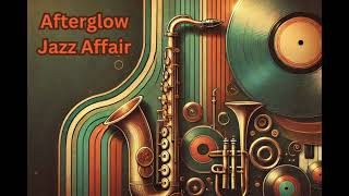 Afterglow Jazz Affair