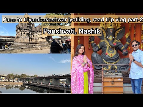 "Pune to Triyambakeshwar Jyotirlinga and Panchvati Exploration | Road Trip Vlog - Part 2"