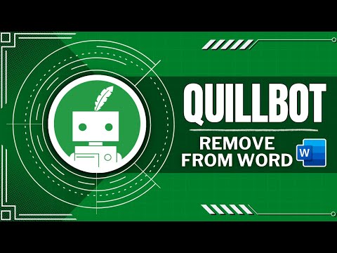 How To Remove Quillbot From Word (Quick Guide)