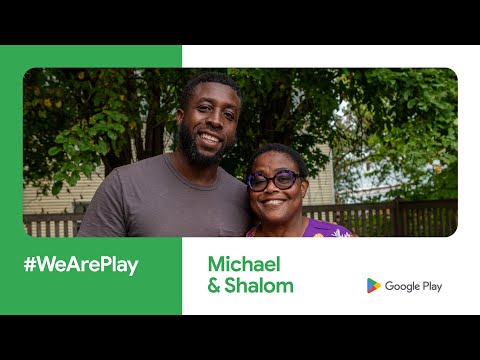 #WeArePlay: Michael and Shalom, Nkenne - USA