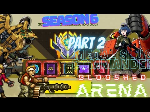 Metal slug commander Bloodshed arena season 6 part 2