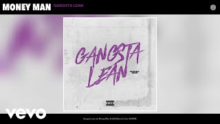 Money Man - Gangsta Lean (Official Audio)