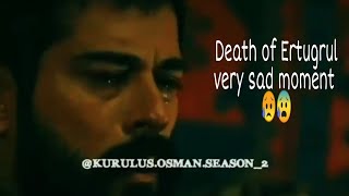 End of Ertugrul 💔#OSMAN IS CRYING |kurulus Osmanl