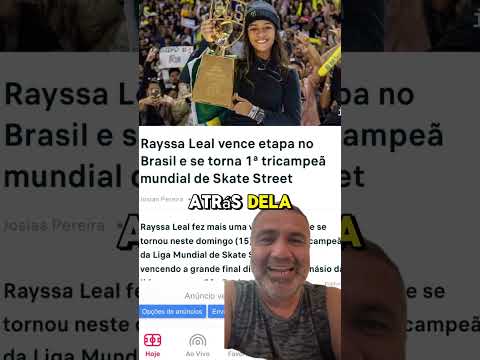 Rayssa leal a primeira tricampeã mundial. #skateboarding #skate #fadinha #rayssa #skatebrasil