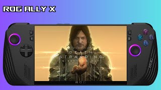 Asus Rog Ally X: DEATH STRANDING DIRECTOR'S CUT Gameplay