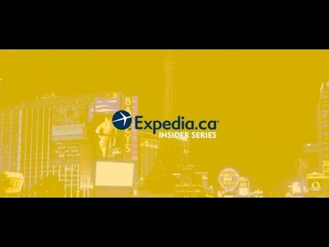 Las Vegas - Expedia.ca Insider Series - Inside: Las Vegas