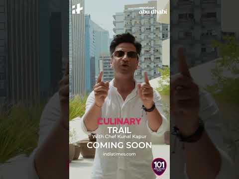 Promo 2 | The Culinary Trail ft. Chef Kunal Kapur | 101 Abu Dhabi Dos | Indiatimes