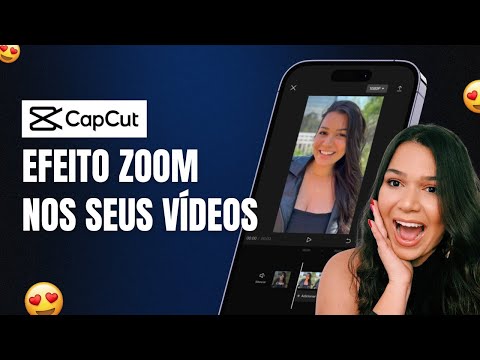 Como dar ZOOM nos seus vídeos com o CapCut e outros efeitos... | GRÁTIS [2023]