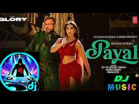 PAYAL SONG (Official Video): YO YO HONEY SINGH | NORA FATEHI | PARADOX | GLORY | BHUSHAN KUMAR