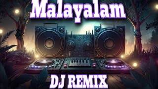 NON - STOP DJ REMIX MALAYALAM SONGS ഇടിവെട്ട് സാധനം ⚡⚡