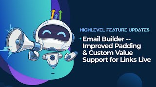 Email Builder -- Improved Padding & Custom Value Support for Links Live