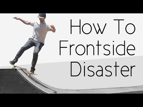 How To Frontside Disaster